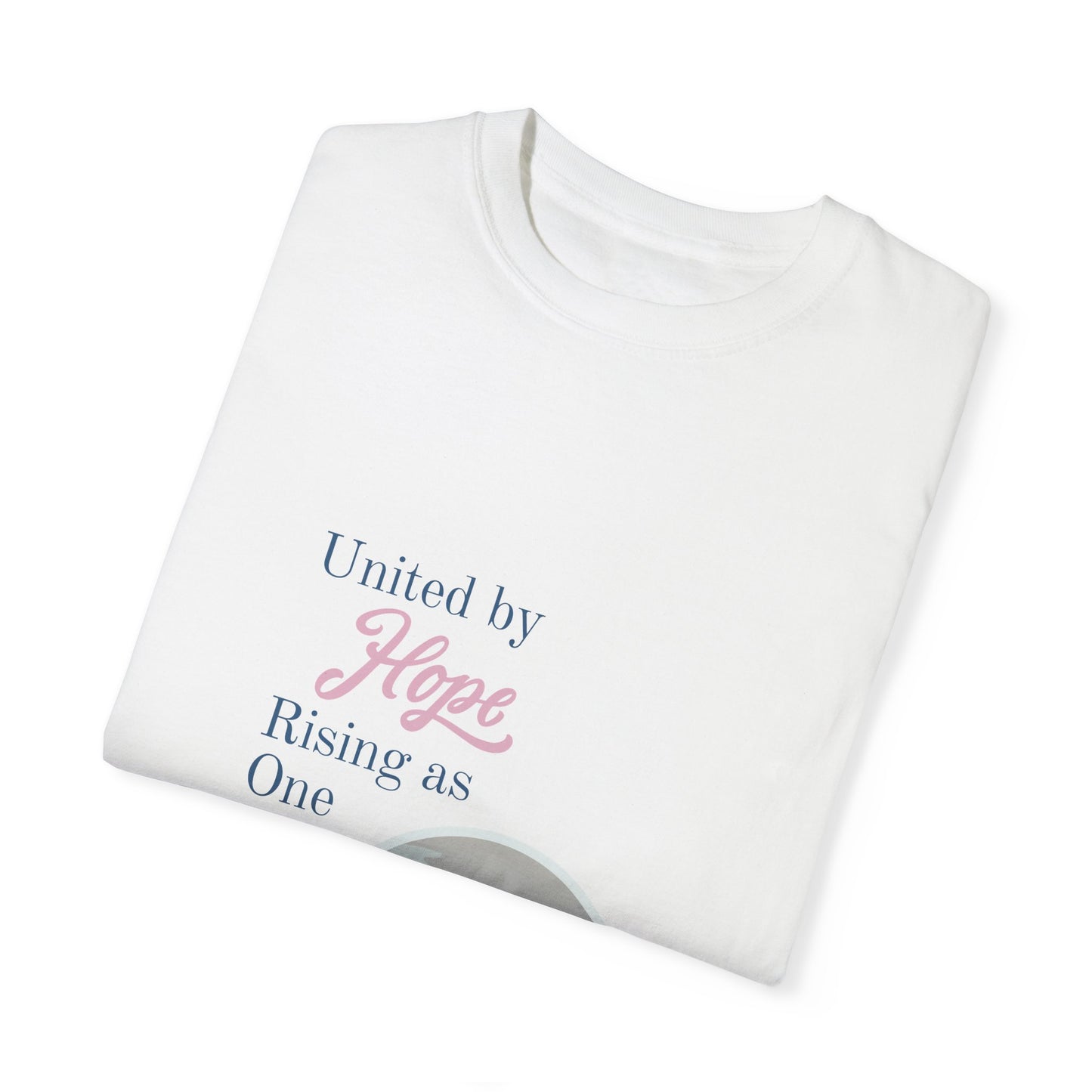 United by Hope, Rising as One | Unisex T-shirt